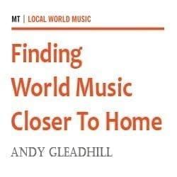 Music Teacher — Finding World Music Closer to Home — January 2019